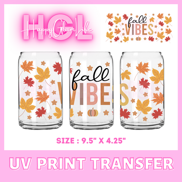 Fall Vibe  - UV Print Transfer